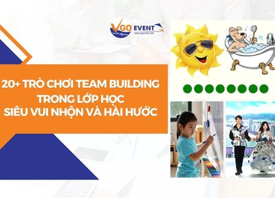20 trò chơi team building trong lớp học
