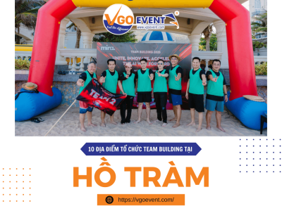 10 địa điểm tổ chức team building tại Hồ Tràm