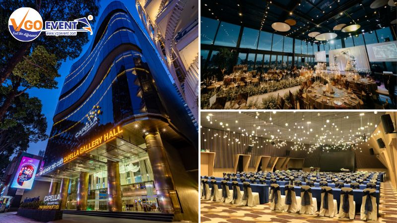 Capella Gallery Hall là trung tâm tổ chức tiệc cưới - sự kiện đẹp và sang trọng bậc nhất Hồ Chí Minh